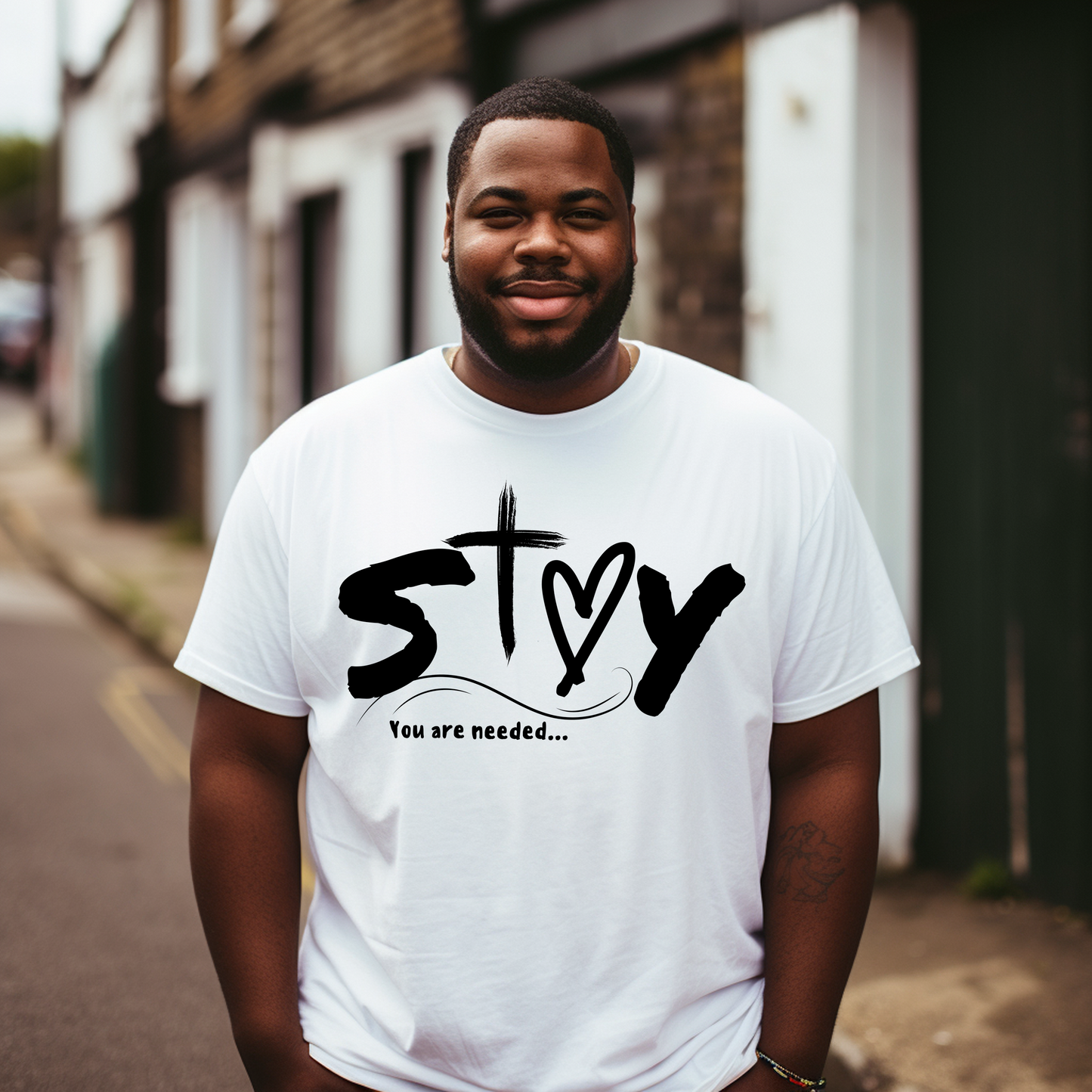 Stay- You Are Needed