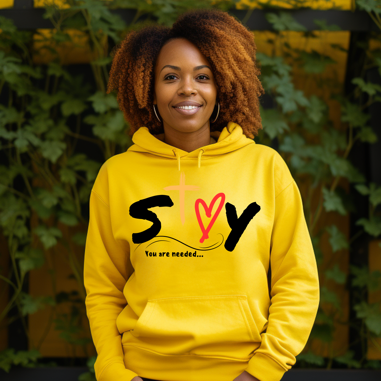 Stay...You are Needed Hoodies