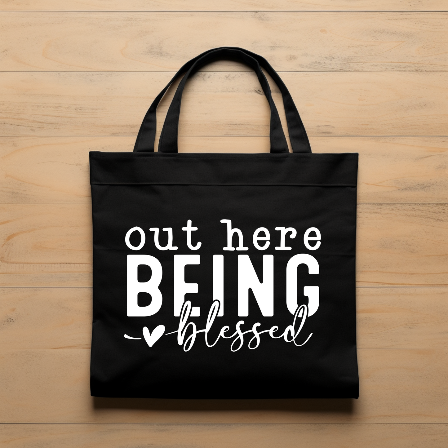 Out Here Being Blessed Tote